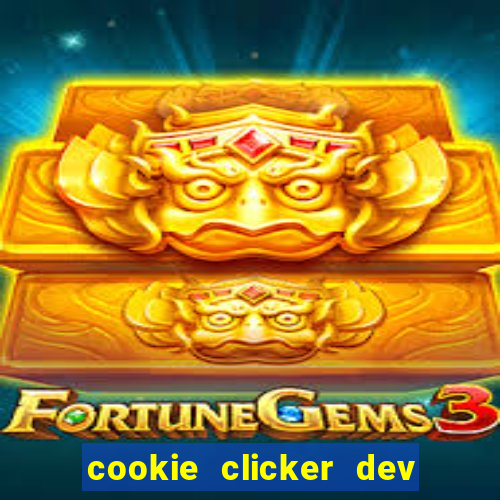 cookie clicker dev tools code